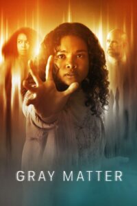 Gray Matter 2023 on netflix