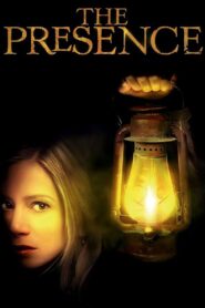The Presence 2010 on netflix