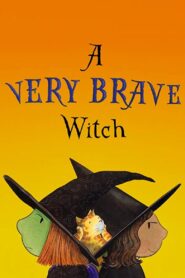 A Very Brave Witch 2007 on netflix