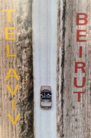 Tel Aviv Beirut 2023 on netflix