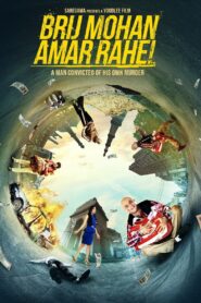 Brij Mohan Amar Rahe! 2017 on netflix