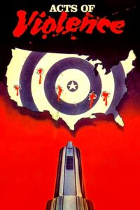 Acts of Violence 1985 on netflix