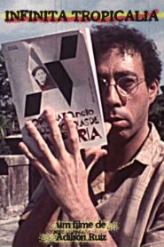 Infinita Tropicália 1986 on netflix