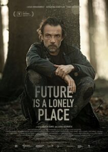 Future Is a Lonely Place 2021 on netflix