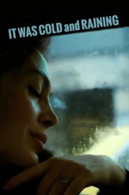 It Was Cold and Raining 1990 on netflix