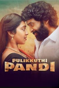 Pulikkuthi Pandi 2021 on netflix