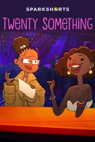 Twenty Something 2021 on netflix