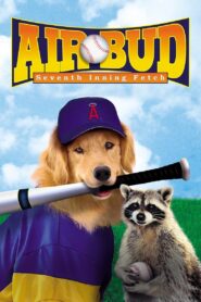 Air Bud: Seventh Inning Fetch 2002 on netflix