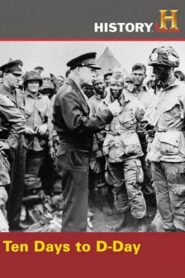 Ten Days to D-Day 2004 on netflix