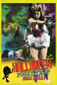 Halloween Pussy Trap Kill! Kill! 2017 on netflix
