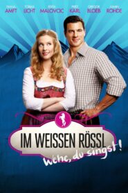Im Weissen Rössl – Wehe, du singst! 2013 on netflix
