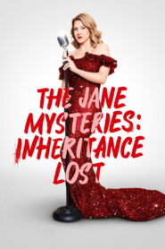 The Jane Mysteries: Inheritance Lost 2023 on netflix