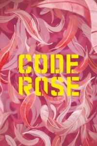 Code Rose 2022 on netflix