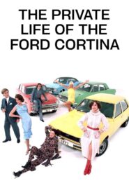 The Private Life of the Ford Cortina 1982 on netflix
