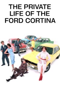 The Private Life of the Ford Cortina 1982 on netflix