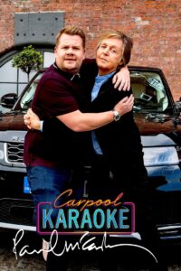 Carpool Karaoke: When Corden Met McCartney Live From Liverpool 2018 on netflix