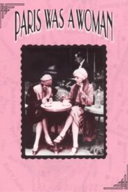 Paris Was a Woman 1996 on netflix