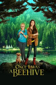 Once I Was a Beehive 2015 on netflix