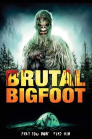 Brutal Bigfoot 2018 on netflix