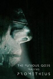 The Furious Gods: Making Prometheus 2012 on netflix