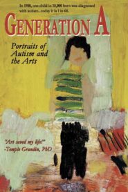 Generation A: Portraits of Autism and the Arts 2015 on netflix