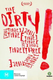 The Dirty Three 2007 on netflix