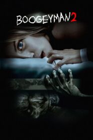 Boogeyman 2 2007 on netflix