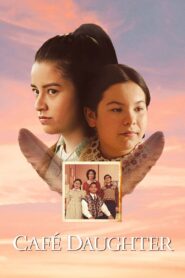 Café Daughter 2023 on netflix