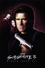 The Substitute 3: Winner Takes All 1999 on netflix