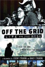 Off the Grid: Life on the Mesa 2008 on netflix