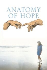 Anatomy of Hope 2009 on netflix