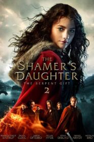 The Shamer’s Daughter 2: The Serpent Gift 2020 on netflix