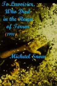 To Lavoisier, Who Died in the Reign of Terror 1991 on netflix