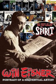 Will Eisner: Portrait of a Sequential Artist 2007 on netflix