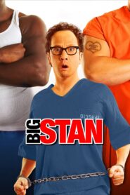 Big Stan 2007 on netflix