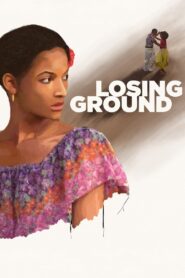 Losing Ground 1982 on netflix