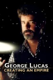 George Lucas: Creating an Empire 2005 on netflix