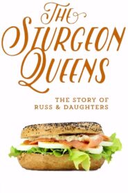 The Sturgeon Queens 2014 on netflix
