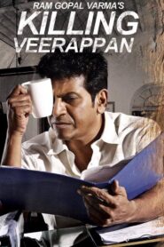 Killing Veerappan 2016 on netflix