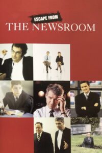 Escape from the Newsroom 2002 on netflix