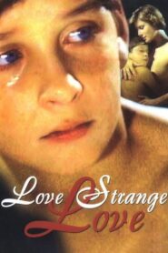 Love Strange Love 1982 on netflix