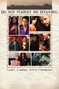 Do Not Forget Me Istanbul 2012 on netflix