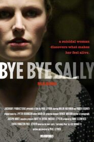 Bye Bye Sally 2009 on netflix