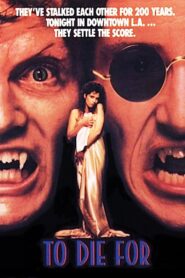 To Die For 1988 on netflix