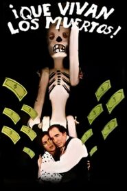 ¡Que vivan los muertos! 1998 on netflix