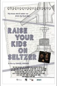 Raise Your Kids on Seltzer 2015 on netflix