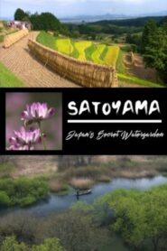 Satoyama II: Japan’s Secret Watergarden 2004 on netflix