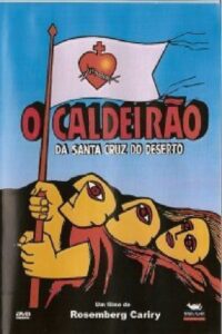 O Caldeirão da Santa Cruz do Deserto 1987 on netflix