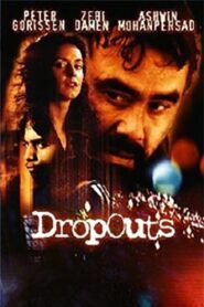 Dropouts 1999 on netflix