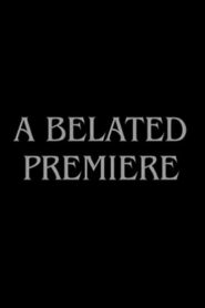 A Belated Premiere 2004 on netflix